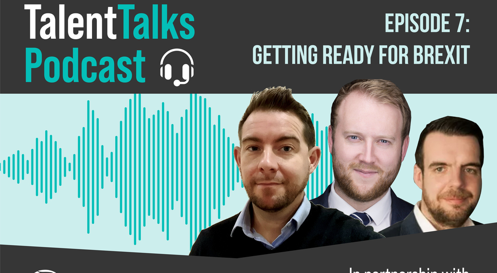 Phoenix Talent Talks Podcast - Episode 7: Getting ready for Brexit